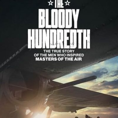 The Bloody Hundredth 2024
