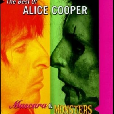 Mascara and Monsters The Best of Alice Cooper Album