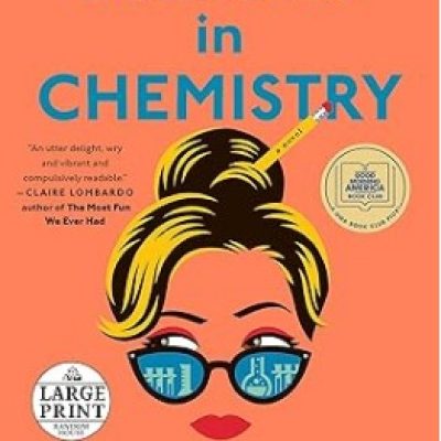 Lessons in Chemistry By Bonnie Garmus Book
