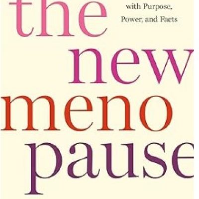 The New Menopause By Mary Claire Haver, MD Book